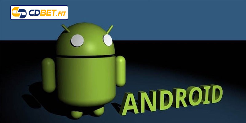 Các bước để tải App Cdbet với hệ điều hành Android