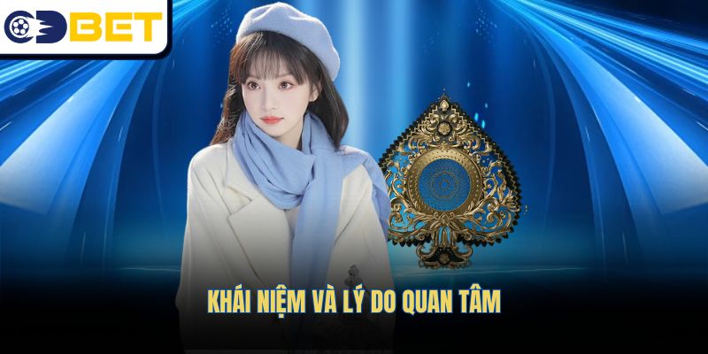 Khái niệm và lý do quan tâm
