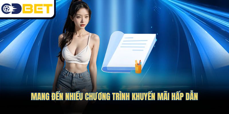 Cung cấp đa dạng chương trình khuyến mãi thu hút