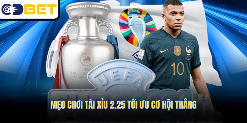 Mẹo chơi Tài xỉu 2.25 tối ưu cơ hội thắng